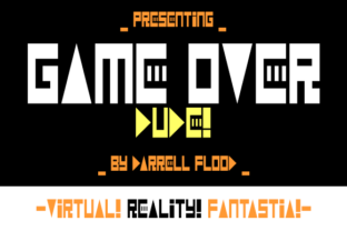 Game Over Dude: A Retro Game Font for Editorial Design and Branding