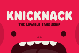 Knicknack: A Warm, Rounded Display Font for Cutesy Digital Branding
