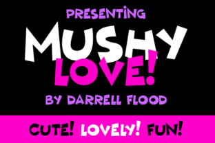 Mushy Love: A Playful Display Font for Editorial Design