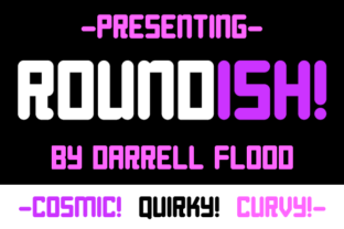 Roundish: A Playful Display Font for Editorial Energy