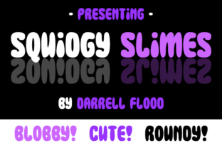Squidgy Slimes: A Playful Display Font Worth Downloading